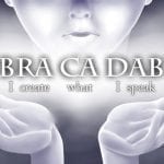 abracadabra-i-create-what-i-speak